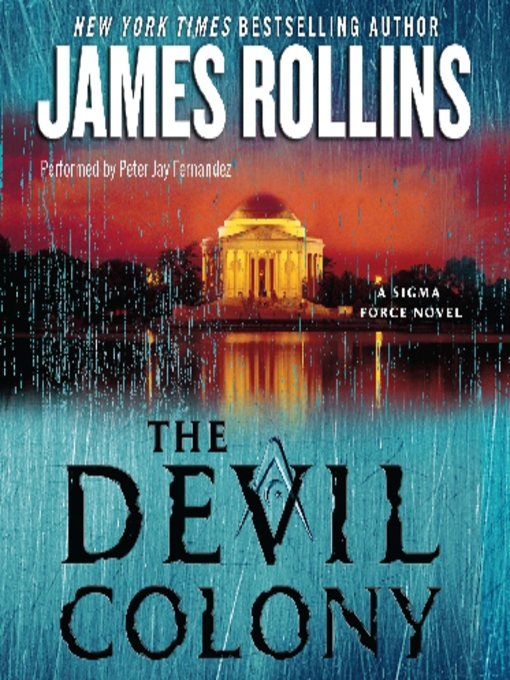 Title details for The Devil Colony by James Rollins - Wait list